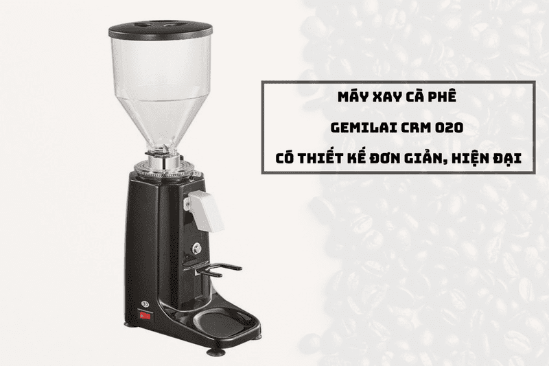 Máy xay cà phê Gemilai CRM 020