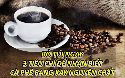 3-cach-nhan-biet-cafe-rang-xay-nguyen-chat
