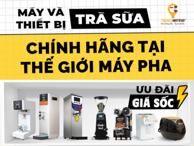 Bùng Nổ Doanh Số Với Máy Và Thiết Bị Trà Sữa – Giải Pháp Hoàn Hảo Cho Quán Đông Khách!