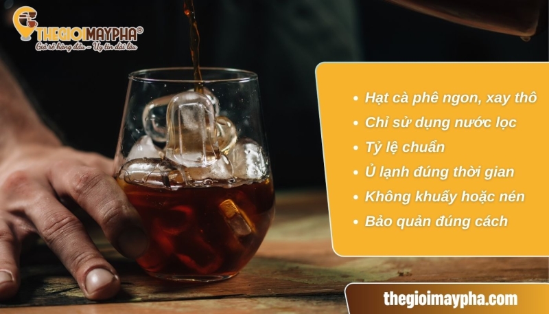 Nguyên tắc làm cà phê Cold Brew