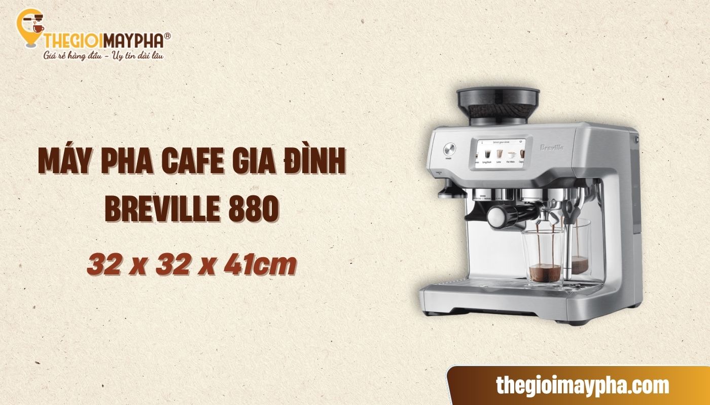 Kích thước máy pha caphe gia đình trung bình khoảng 33 x 18,3 x 28,2cm