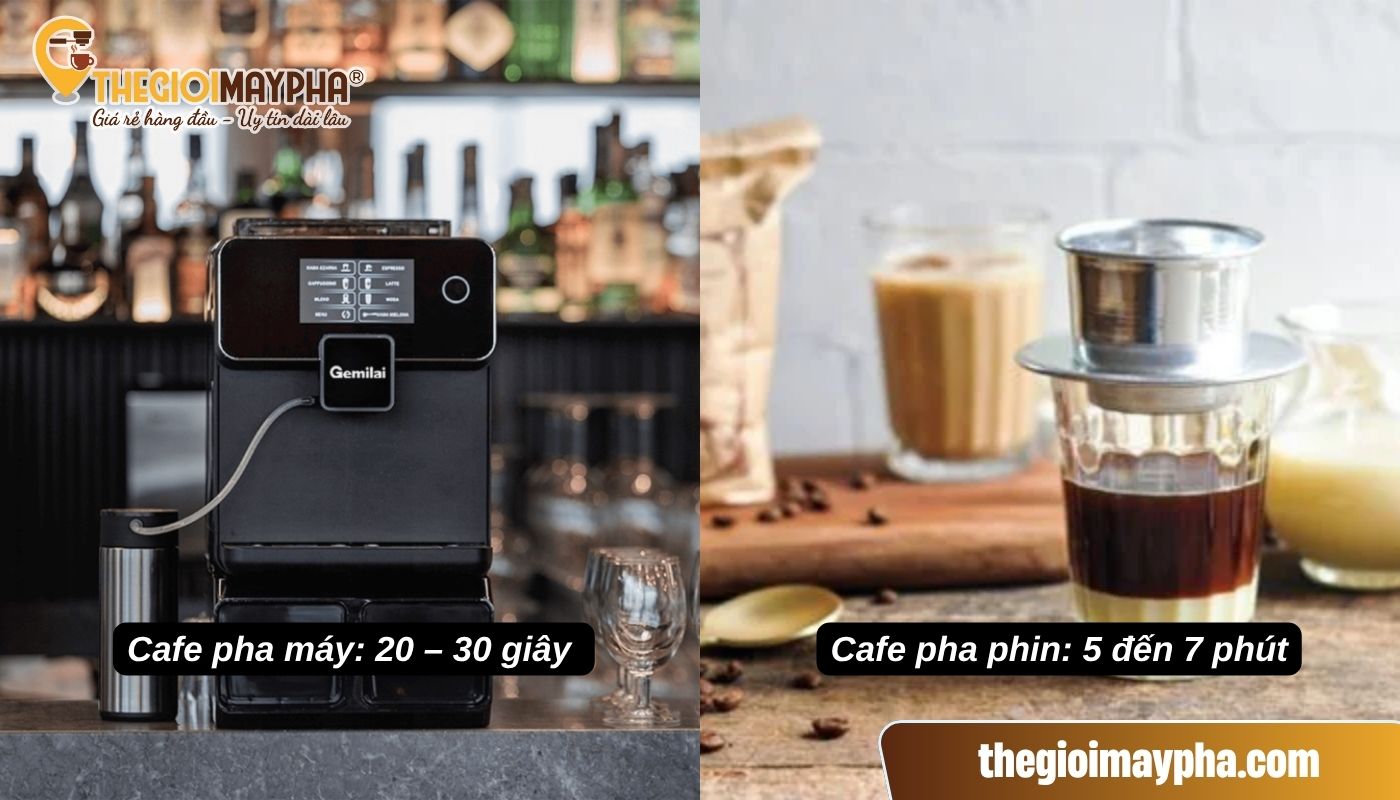 Thời gian pha cà phê pha máy và pha phin