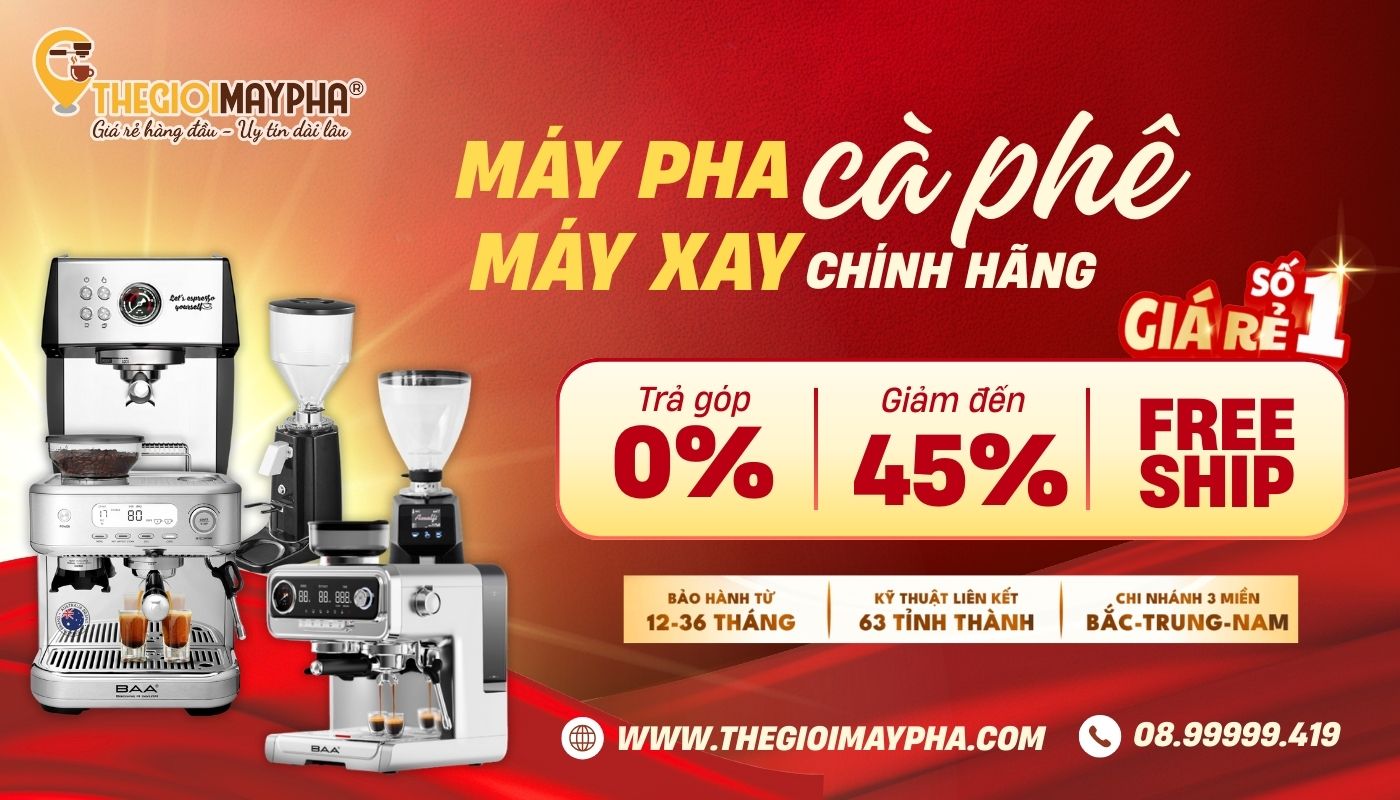 Mua máy pha, máy xay tại Thế Giới Máy Pha