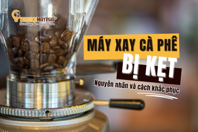 Nguyên nhân và cách sửa lỗi máy xay cafe bị kẹt tại nhà dễ thực hiện