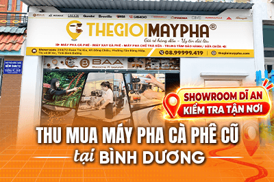 Thu mua máy pha cà phê cũ tại Bình Dương: Có showroom Dĩ An, kiểm tra tận nơi