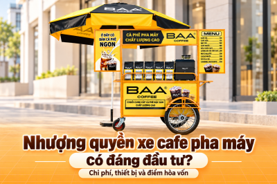 Nhượng quyền xe cafe pha máy có đáng đầu tư? Chi phí, thiết bị và điểm hòa vốn